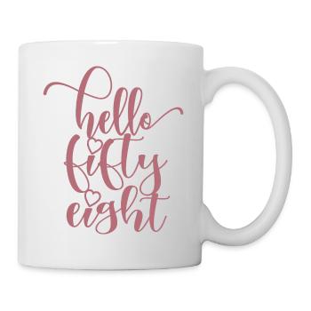Hello Fifty Eight Cute 58 Years Old Birthday - Mug - white - Right