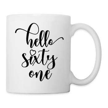 Hello Sixty One Cute 61 Years Old Birthday - Mug - white - Right
