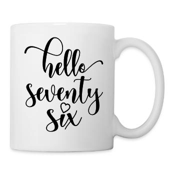 Bonjour soixante-seize mignons anniversaire de 76 ans - Mug blanc - blanc - Droite