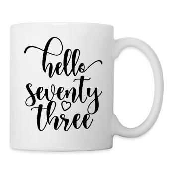 Bonjour soixante-treize mignon anniversaire de 73 ans - Mug blanc - blanc - Droite