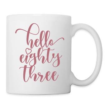 Hello Eighty Three Cute 83 Years Old Birthday - Mug - white - Right