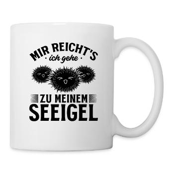 Mir Reicht's Ich Gehe Zu Meinem Seeigel - Tasse - Weiß - Rechts