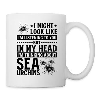 It might seem like I'm listening to you - - Mug - white - Right