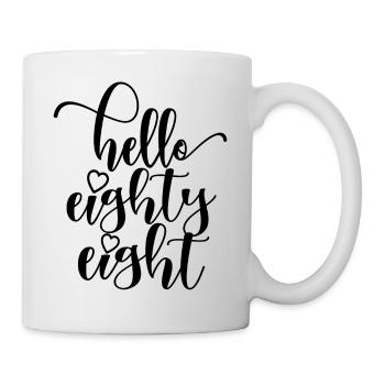 Hello Eighty Eight Cute 88 Years Old Birthday - Mug - white - Right
