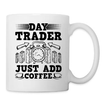Day Trader il suffit d’ajouter un café drôle de cotation de trading - Mug blanc - blanc - Droite
