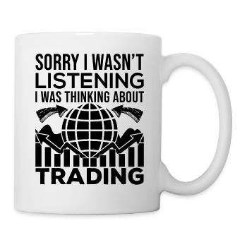 Trader désolé je pensais au trading - Mug blanc - blanc - Droite