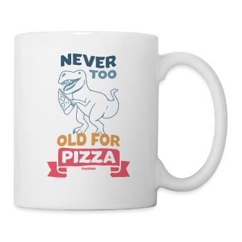 Never Too Old For Pizza Dino T-Rex - Tasse - Weiß - Rechts