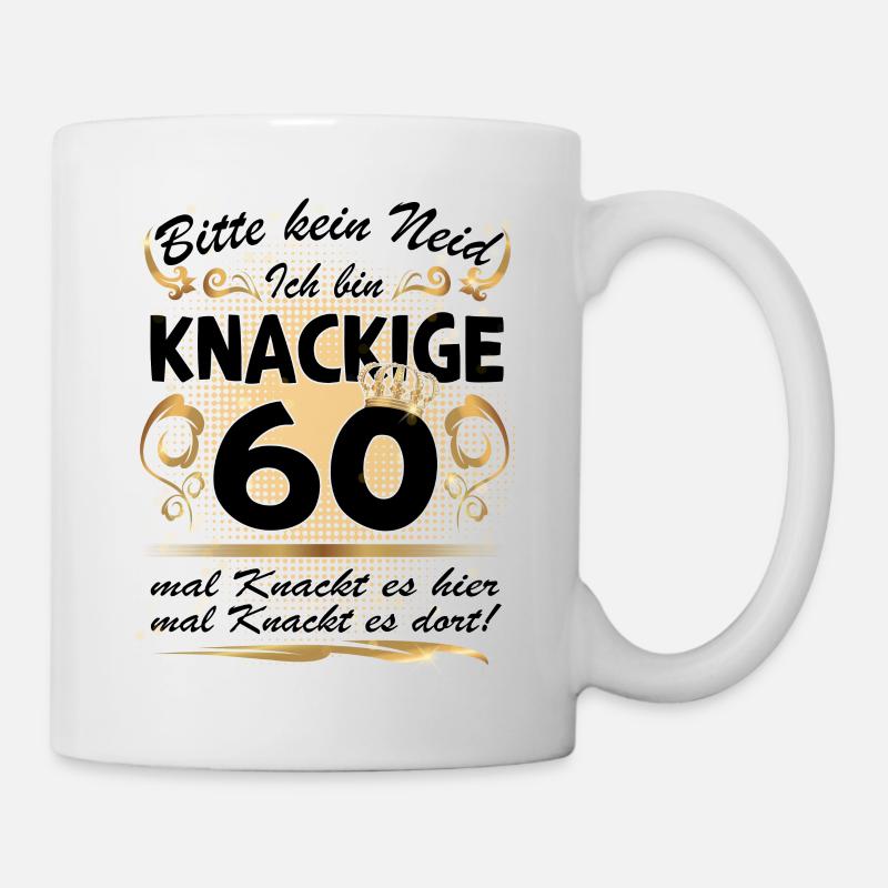 60. Geburtstag Sprüche lustig Frauen Geschenk - Tasse - Weiß