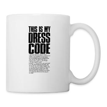 This is my dress code - technology - Mug - white - Right