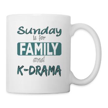 Sunday is for family and K-Drama Spruch - Mug - white - Right