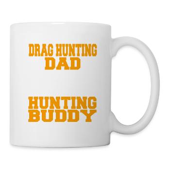 Drag Hunting Dad Drôle Hunting Buddy T-Shirt - Mug blanc - blanc - Droite