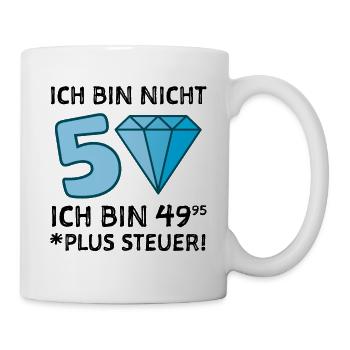 50 Jahre Glückwunsch Gratulieren - Tasse - Weiß - Rechts