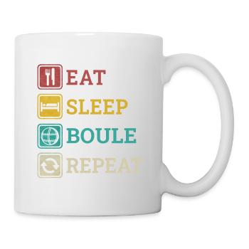 Eat Sleep Boule Repeat Boccia Sprüche Witze - Tasse - Weiß - Rechts
