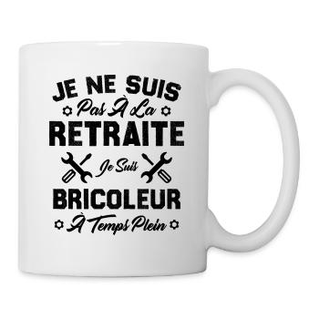 Pas à la retraite je suis bricoleur à temps plein - Mug blanc - blanc - Droite