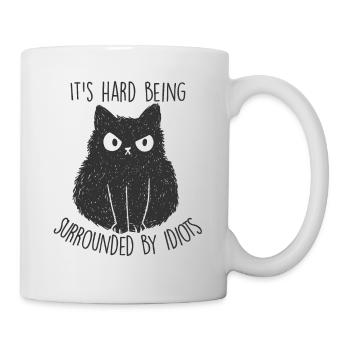 It's not easy to be surrounded by an idiot - Mug - white - Right