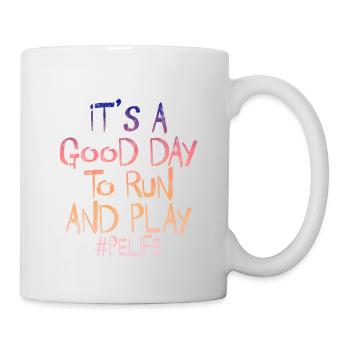It's A Good Day To Run And Play 3 - Mug - white - Right