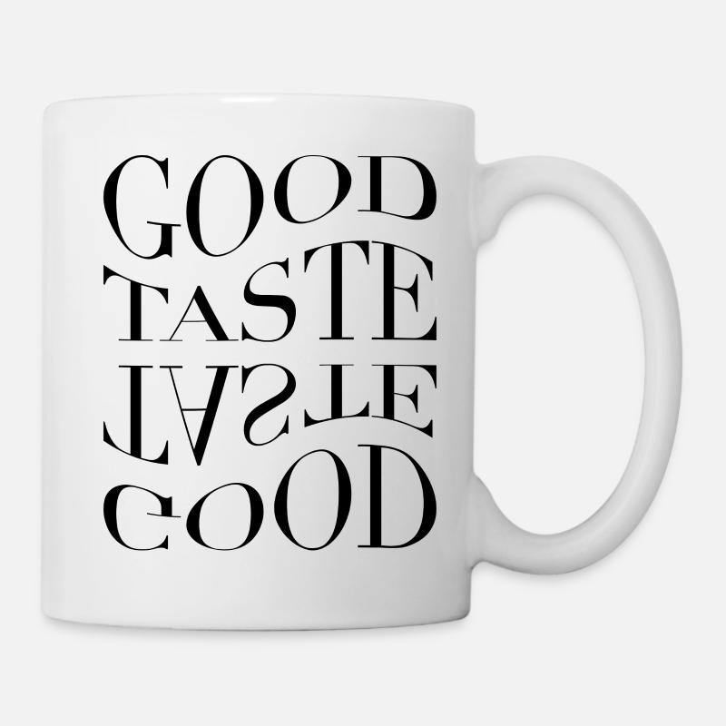 It's a Good Taste - Mug - white