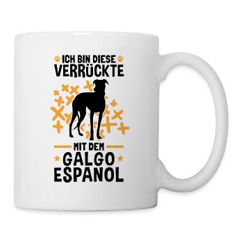 Ich bin die Verrückte mit dem Galgo Espanol - Tasse - Weiß - Rechts