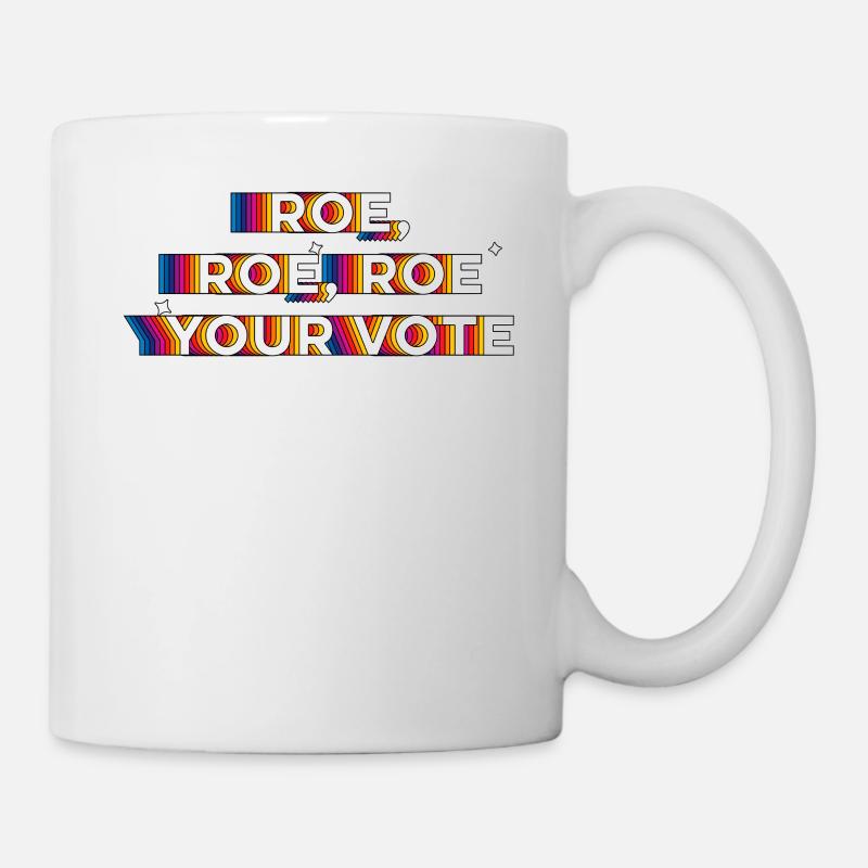 Roe, Roe, Roe votre vote - Mug blanc - blanc