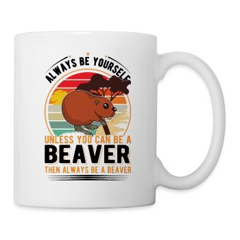 Soyez toujours vous-même À moins que vous ne puissiez être un castor - Mug blanc - blanc - Droite