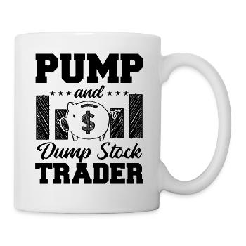 Pump And Dump Stock Trader Funny Trading - Mug - white - Right