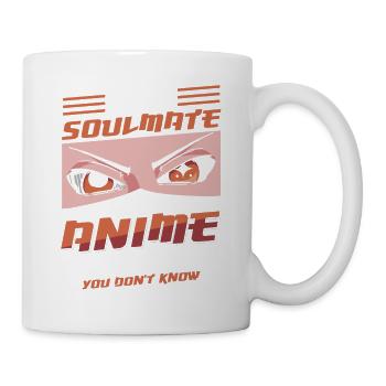 Mein Seelenverwandter Ist Ein Anime-charakter | - Tasse - Weiß - Rechts