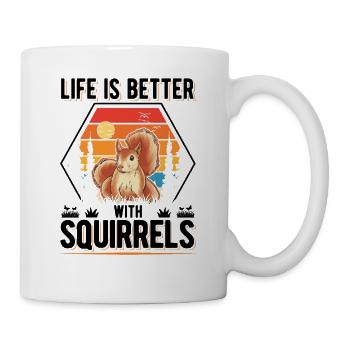La vie est meilleure avec Squirrels Squirrel - Mug blanc - blanc - Droite