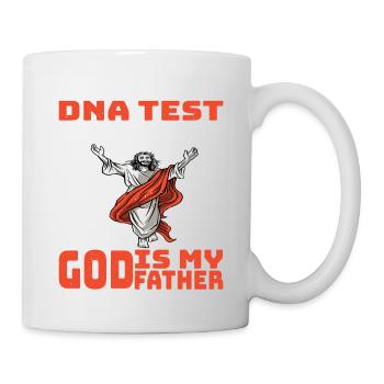 I Took A DNA Test And God Is My Father 18 - Tasse - Weiß - Rechts