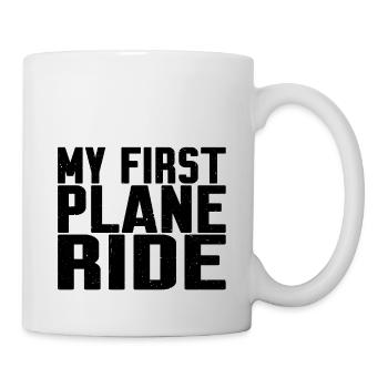 My First Plane Ride 40 - Tasse - Weiß - Rechts
