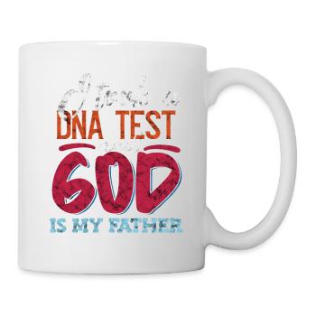 I Took A DNA Test And God Is My Father 19 - Tasse - Weiß - Rechts