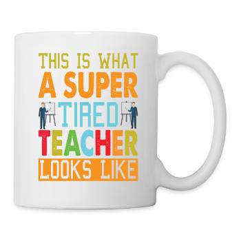 This Is What A Super Tired Teacher Looks Like - Mug - white - Right