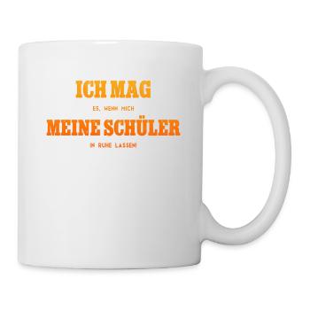 Lehrer Lehrerin Klassenlehrer Ich mag meine - Tasse - Weiß - Rechts