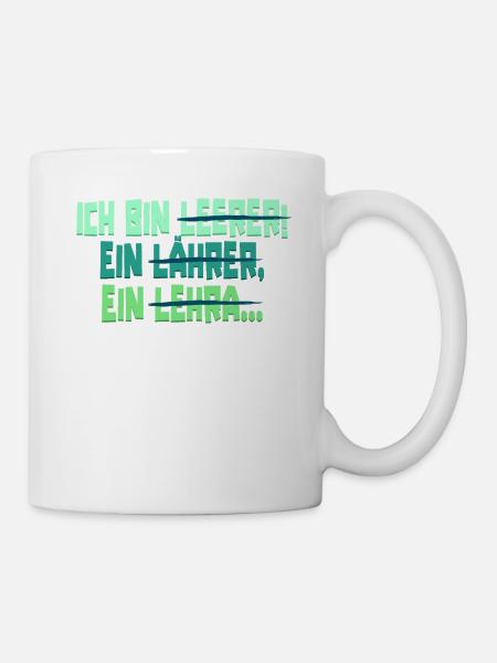 Lehrer Lehrerin Klassenlehrer Ich Bin Leerer - Tasse - Weiß
