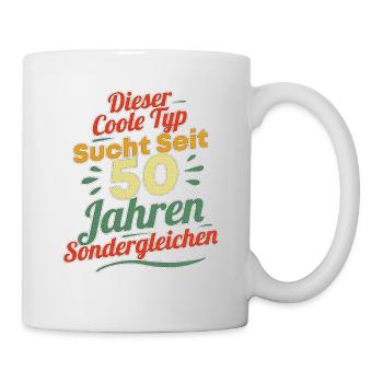 Dieser Coole Typ Sucht 50 Jahren Sondergleichen - Tasse - Weiß - Rechts