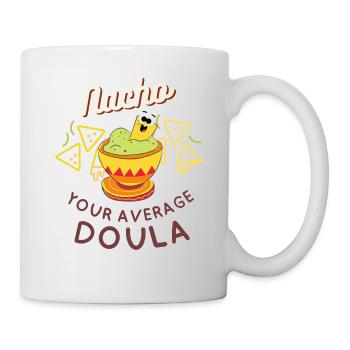Labor Coach Lustige Geburt Coach Geburt Doula Wortspiele - Tasse - Weiß - Rechts