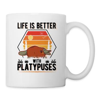 Life is better with Platypuses Schnabeltier - Mug - white - Right