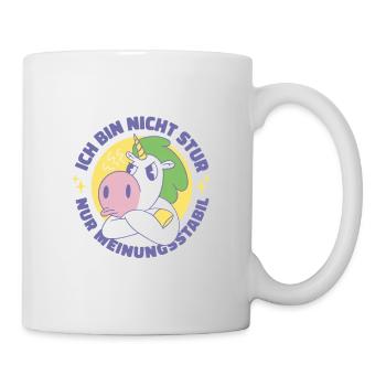 Ich Bin Nicht Stur Nur Meinungsstabil Ego - Tasse - Weiß - Rechts