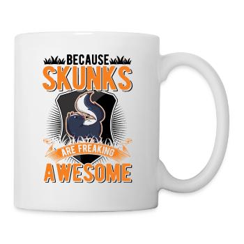 Because Skunks are freaking awesome Skunk - Mug - white - Right