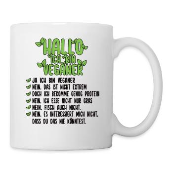 Hallo Ich Bin Veganer - Lustiger Veganer Spruch - Tasse - Weiß - Rechts