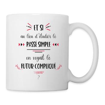 Passé simple futur compliqué - Mug blanc - blanc - Droite