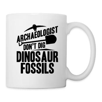 L’archéologue ne creuse pas de fossiles de dinosaures - Mug blanc - blanc - Droite