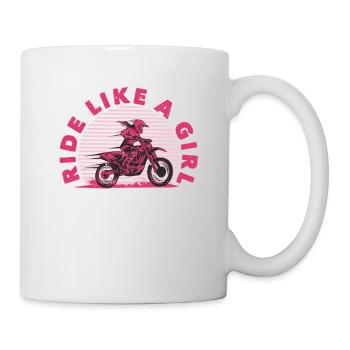 Ride Like A Girl Dirt Bike Rider Motocross Enduro - Tasse - Weiß - Rechts