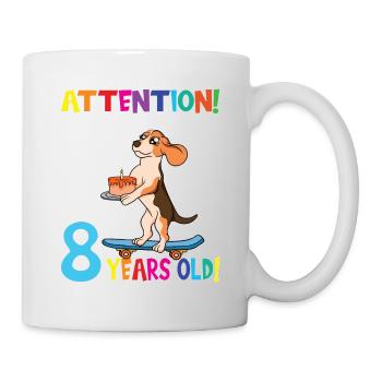 Dog Birthday I Am Now 8 Years Old - Mug - white - Right