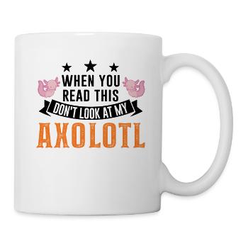 Axolotl Geschenk Schwanzlurch Axolotl - Tasse - Weiß - Rechts