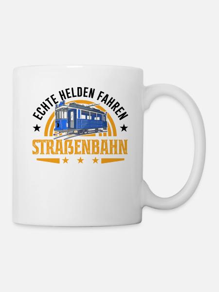 Echte Helden fahren Straßenbahn S-Bahn - Tasse - Weiß