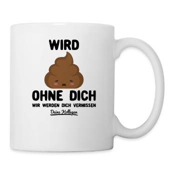 Kollege Abschied Abschiedsgeschenk Lustiger Spruch - Tasse - Weiß - Rechts