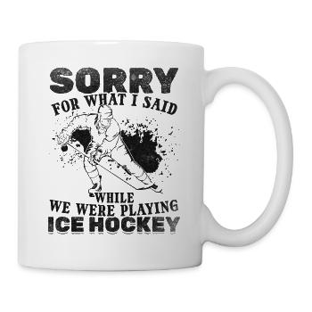 Sorry for what I said as - Mug - white - Right