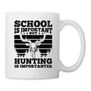 School is important, but hunting is more important - Mug - white - Right