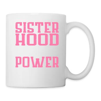 Sisterhood is Powerful 18 - Mug - white - Right