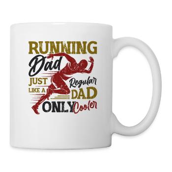 Courir papa, tout comme un papa ordinaire, seulement plus cool - Mug blanc - blanc - Droite